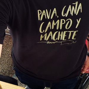 Pava Caña Campo Y Machete T-shirt